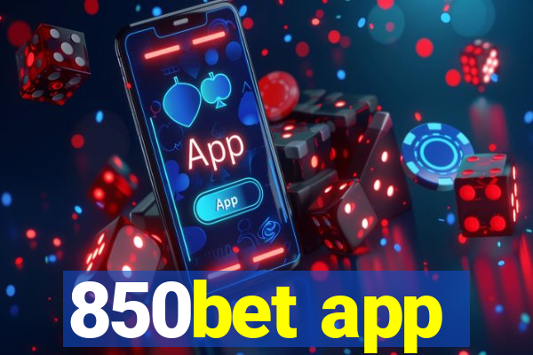 850bet app